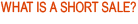 What is a Short Sale? Short Sale, Foreclosure